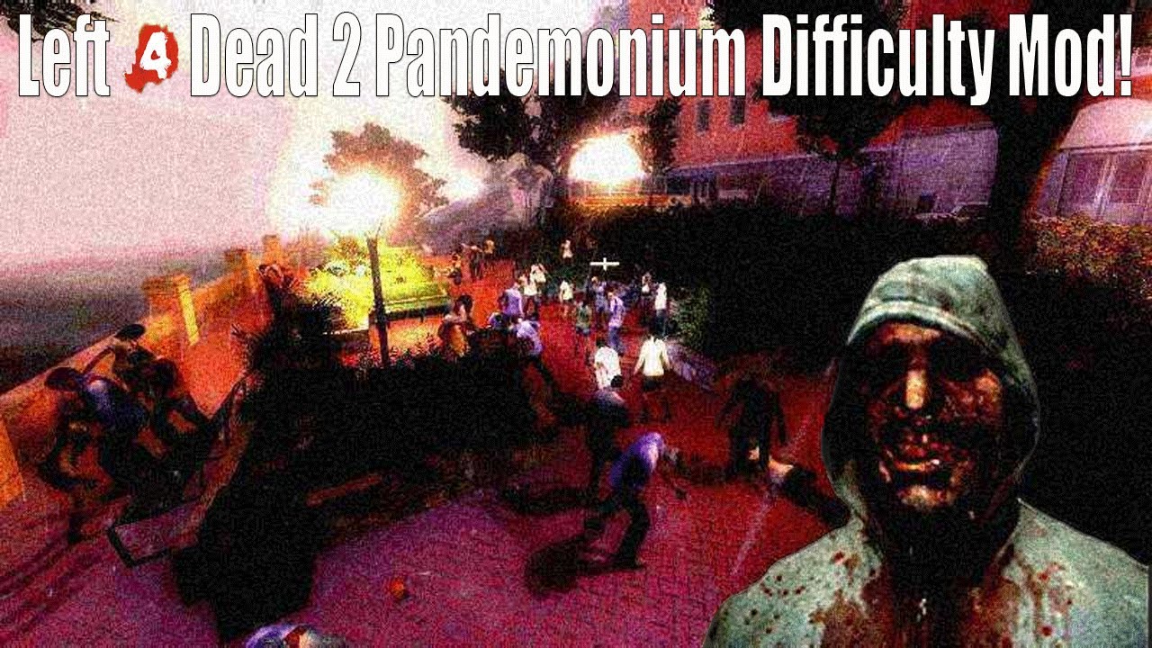 Уровень сложности в 4 раза выше экспертного! — Модификация сложности Pandemonium для Left 4 Dead 2