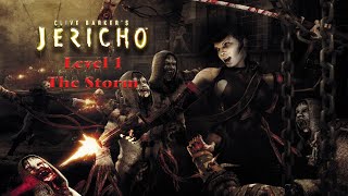 Let's play Clive Barker's Jericho Level 1 The Storm