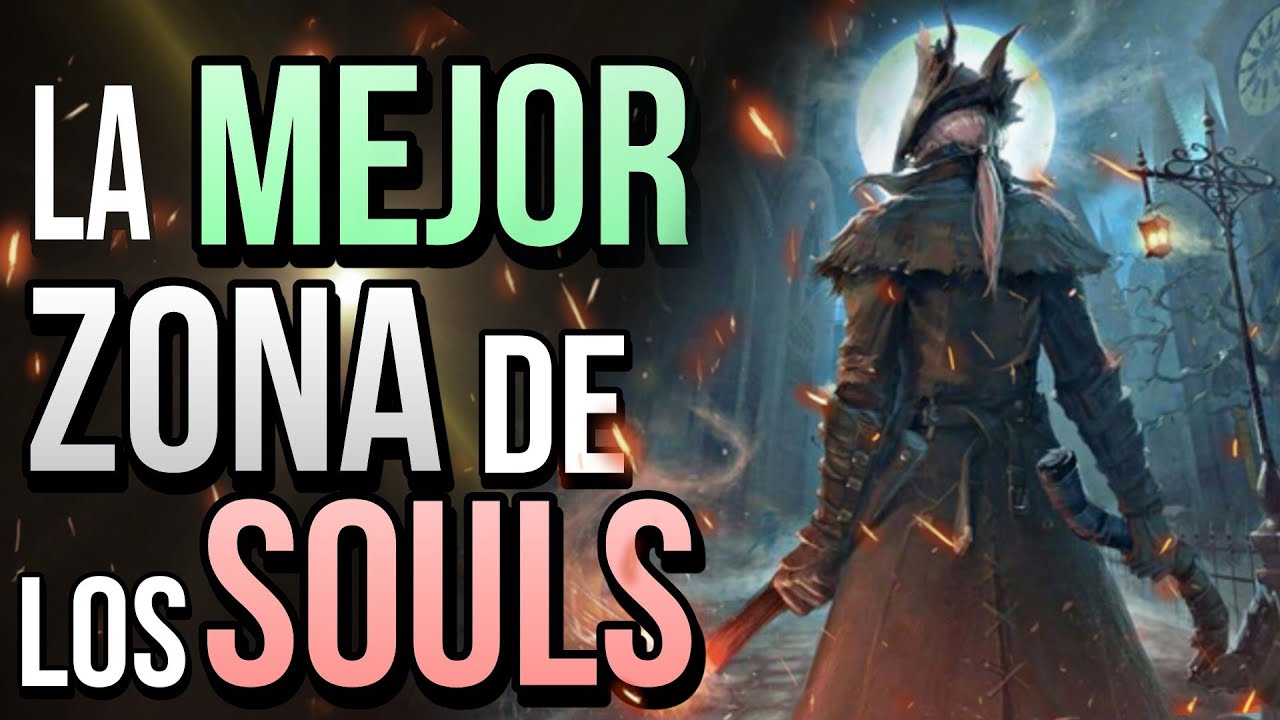 La MEJOR ZONA de TODOS los SOULS || Incluido Elden Ring