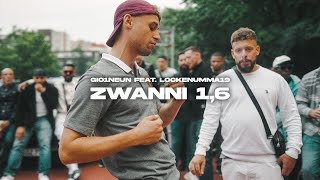 GIO1NEUN feat. LOCKENUMMA19 - ZWANNI 1,6