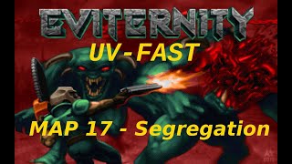 Doom II - Eviternity (UV-fast) - MAP17 (Segregation)