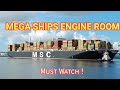  msc  mega ships engine room normal sounds at sea operation engine container msc fyp fyp