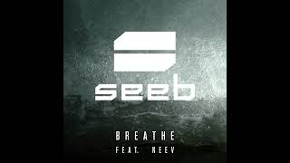 Seeb & Neev - Breathe (Yusca Remix)