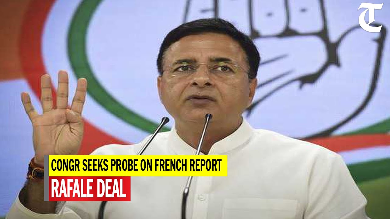 Congress seeks probe into Rafale deal after French media claim bribes were paid