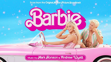 Barbie Soundtrack | Lose These Chuckleheads - Mark Ronson, Andrew Wyatt & Tiberius b | WaterTower