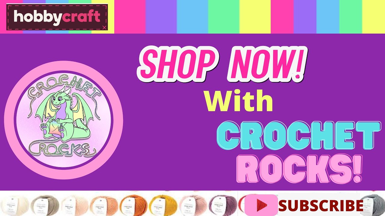 Yarn Shopping With Crochet Rocks at Hobby Craft