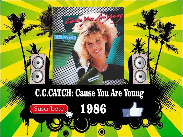C.C.Catch - Cause You Are Young (Radio Edit