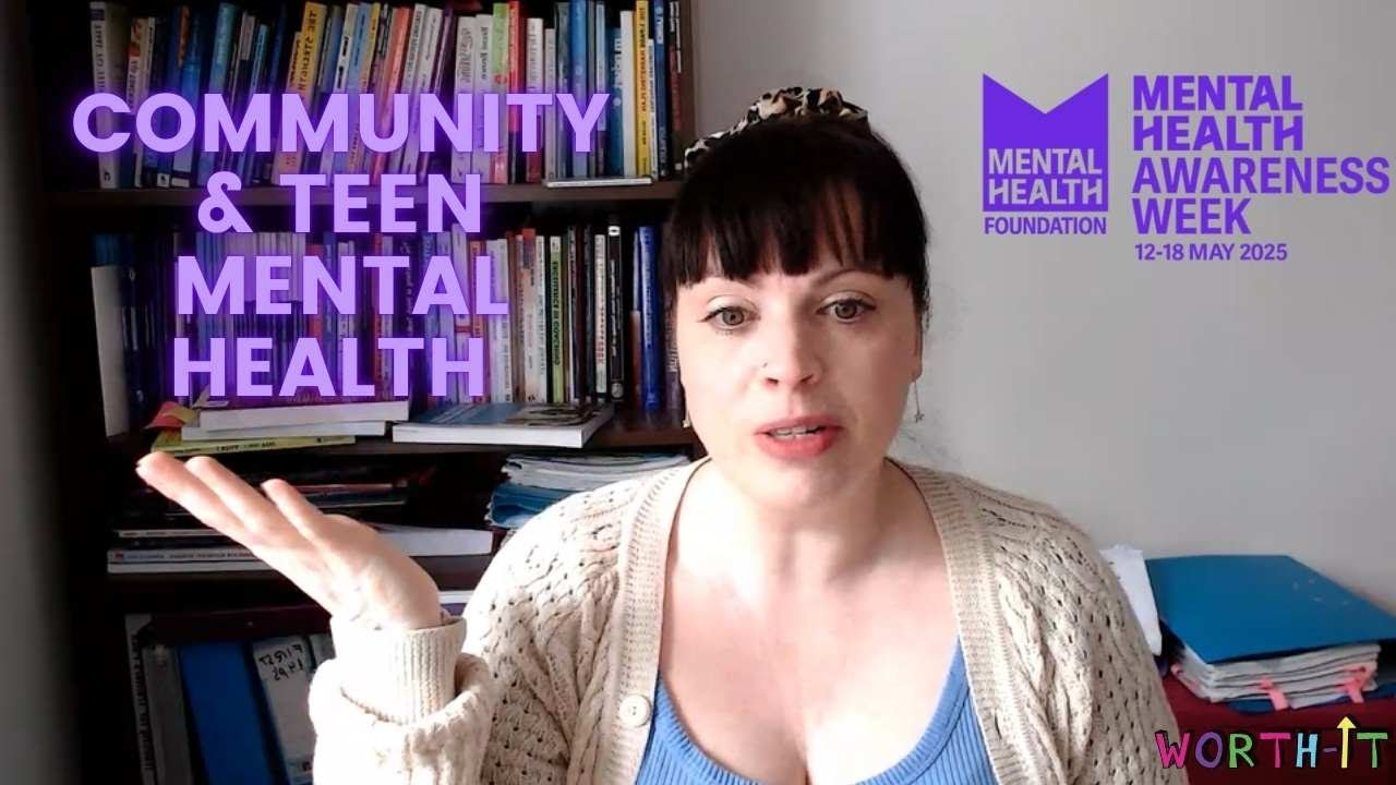 Mental Health Awareness Week 2025 | Why Community Matters for Teen ...