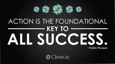 Sales motivation quote: Action is the foundational key to all success. - Pablo Picasso