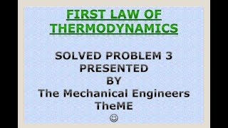 FIRST LAW OF THERMODYNAMICS - SOLVED PROBLEM 3 :)
