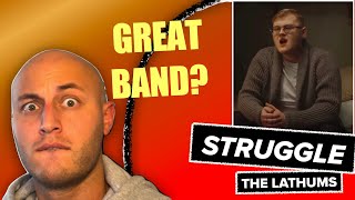 music IDIOT reacts to STRUGGLE by THE LATHUMS