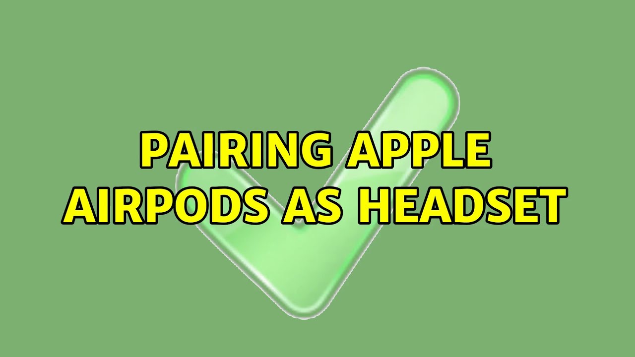 Ubuntu: Pairing Apple Airpods as Headset - YouTube