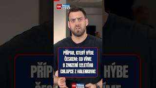 Zlínští kriminalisté pokračují ve vyšetřování únosu 12letého chlapce z Halenkovic na Zlínsku.