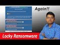 locky Ransomware !! What Is It ? Danger With Locky Ransomware !! Stay Safe