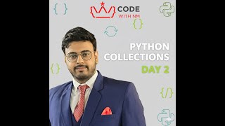 🔴 Python Bootcamp Day 2 (Live at 7 PM) – Lists, Tuples, Sets, Dictionaries | Code With NM #coding Wealth