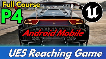 P4 |  UE5 Racing Vehicle Android Mobile Game Developments | Full Course | Tutorial Video |  #ue5