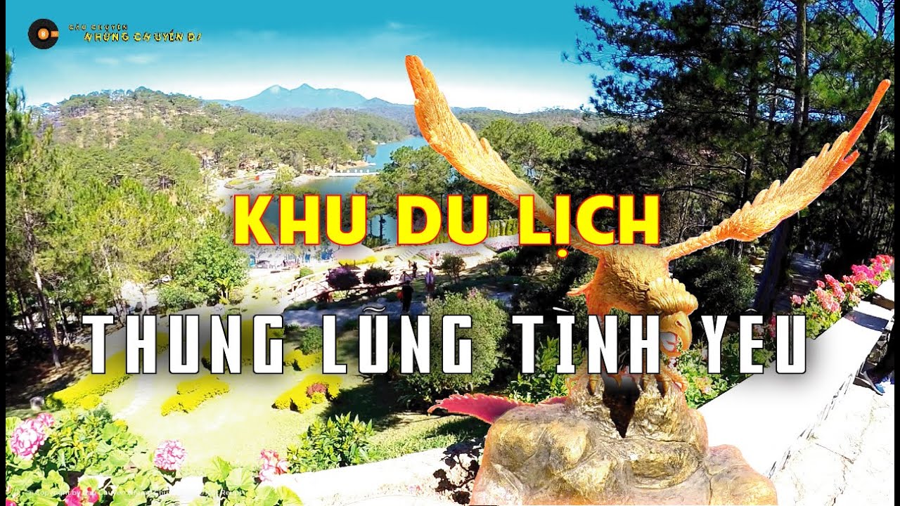 thung lung vang dalat 2022 Update Tham quan khu du lịch Thung lũng tình yêu - Đà lạt