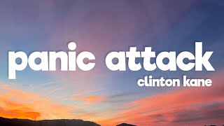 Clinton Kane - Panic Attack (Lyrics)