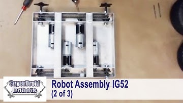Assembly Part 2  of 3-Heavy Duty IG52 by SuperDroid Robots