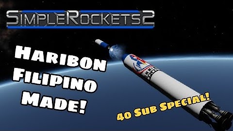 Simple Rockets 2 - Orbit X Haribon SLS 1 - First Philippine Rocket!