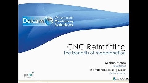 Webinar: CNC Retrofitting, The Benefits of Modernization