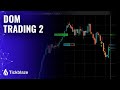 DOM Trading 2