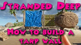 Stranded Deep - How to build a tarp wall