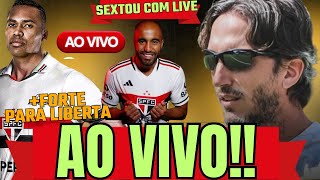 AO VIVO l SEXTOU COM LIVE: ÓTIMAS NOTÍCIAS NO SPFC l MERCADO DA BOLA l ZUBA PREPARA O TIME.