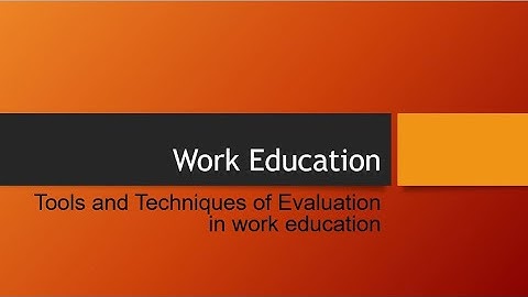 2 Tools and Techniques of Evaluation in work education (111)