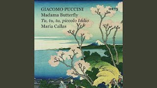 Madama Butterfly. Tu tu tu, piccolo Iddio (Studio Recording)