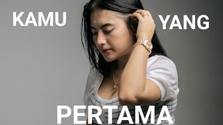 Nabila Nurul - Kamu Yang Pertama ( Cover ) #geisha #kamuyangpertama