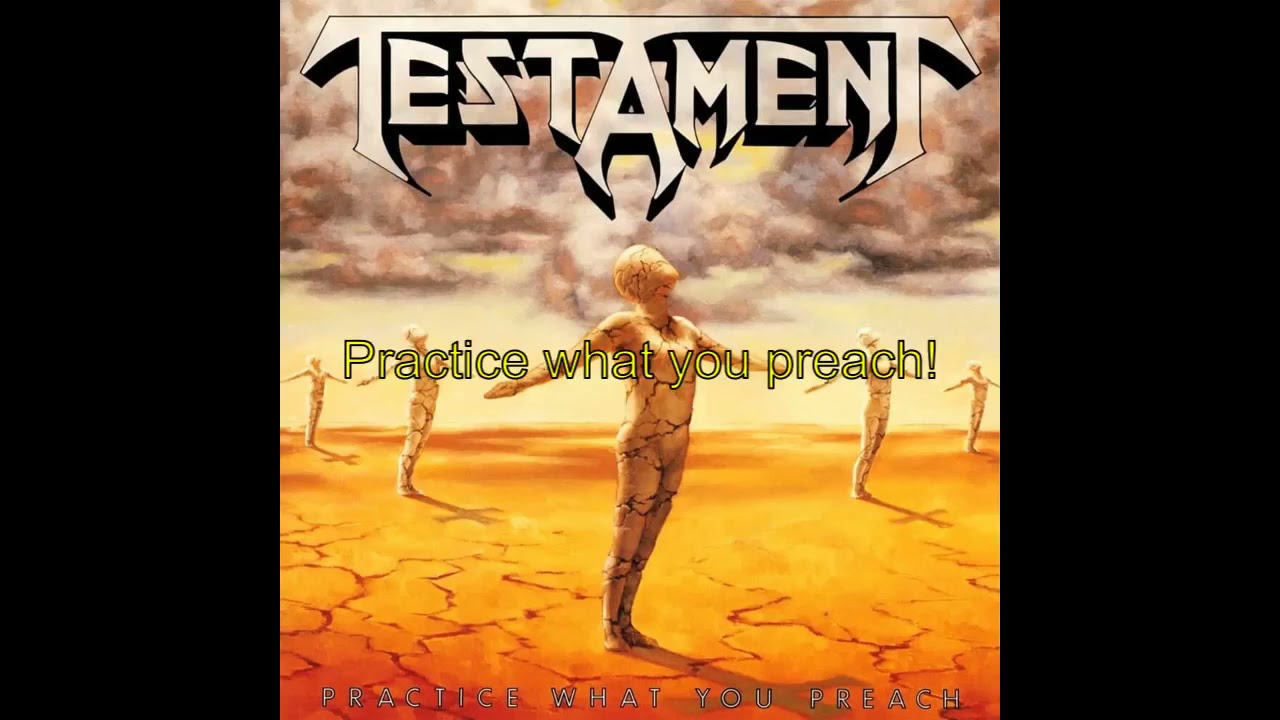 Testament Practice What You Preach (Lyrics) YouTube