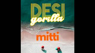Desi Gorilla - Mitti (Punjabi Rap Song)