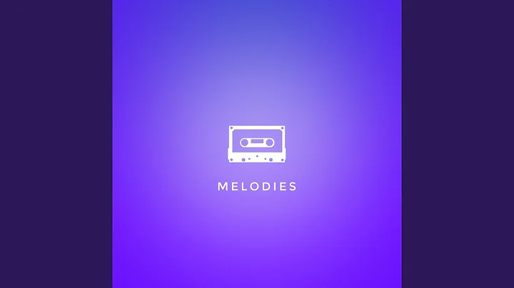 Melodies