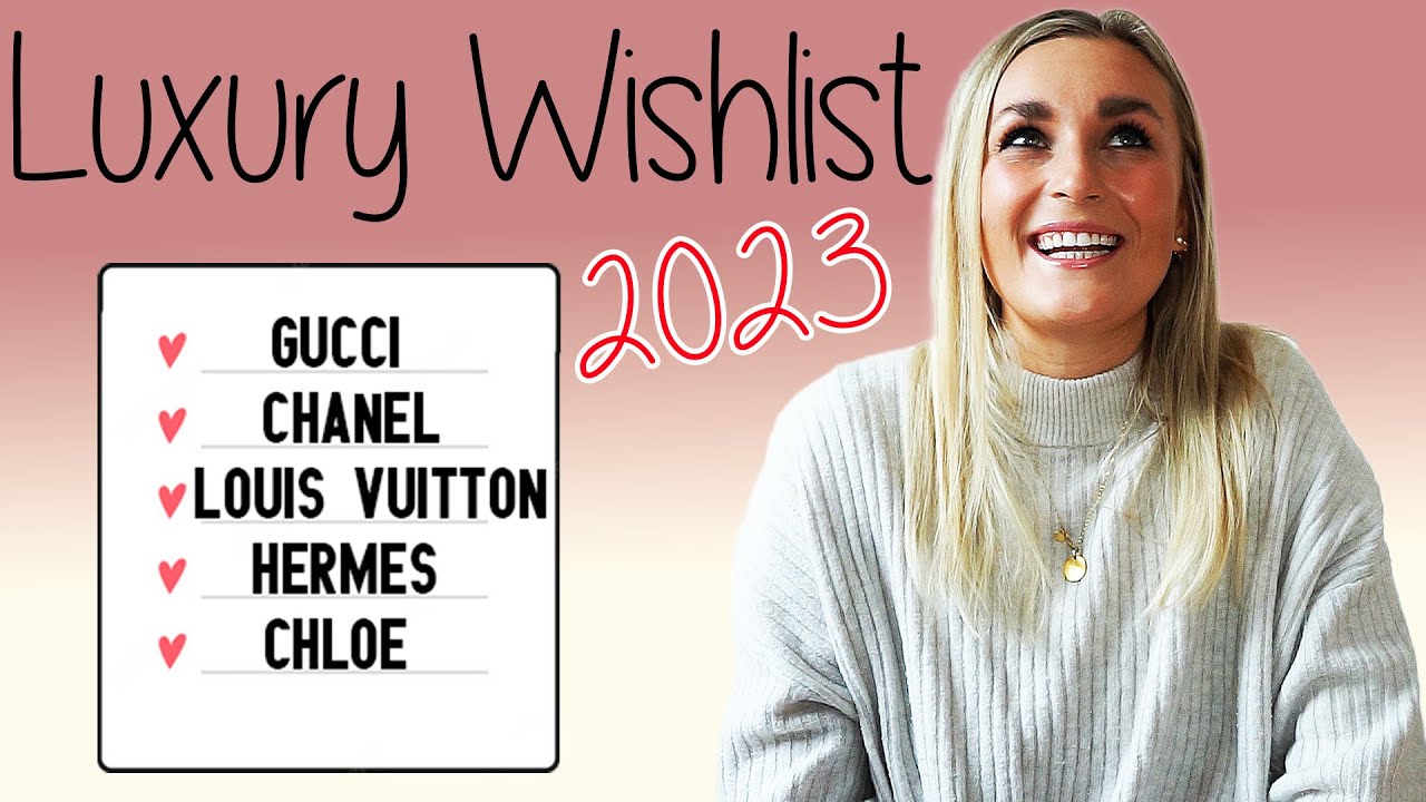 My LUXURY wishlist 2023 & Reviewing my 2022 wishlist video - Which items did I buy? Freya Johanna