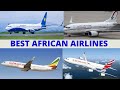 Top 10 Best Airlines in Africa 2021 (Skytrax)