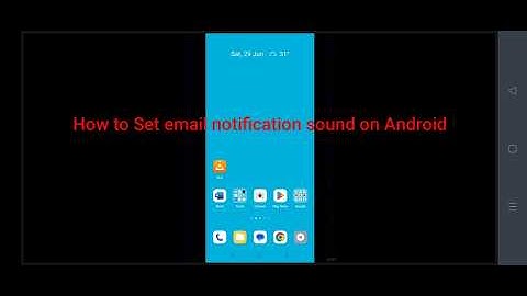 How to Set email notification sound on Android
