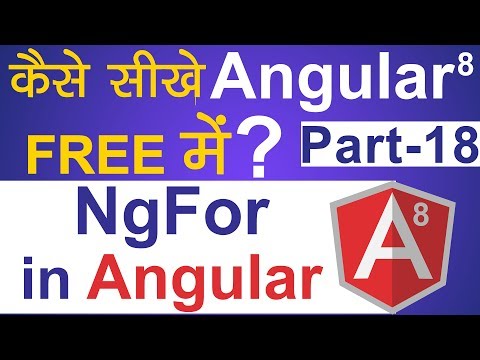 ngFor in Angular 8 | Angular 8 Tutorial in Hindi | Part-18