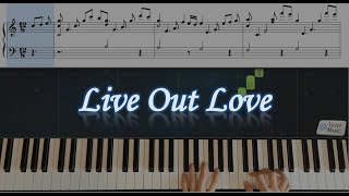 活出爱 - 钢琴伴奏 Live Out Love - Piano tutorial Instrumental