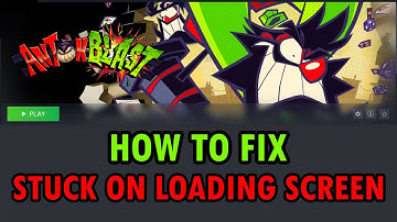 Fix ANTONBLAST Not Loading/Stuck on Loading Screen Error On PC