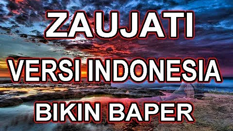 Zaujati Versi Indonesia | Full Lirik | Bikin BAPER