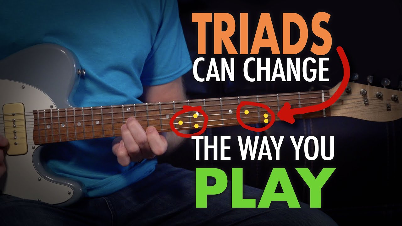 How using triads can change the way you play guitar both rhythm and