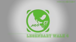 Legendary Walk 4 by Johannes Bornlöf - [Build Music]
