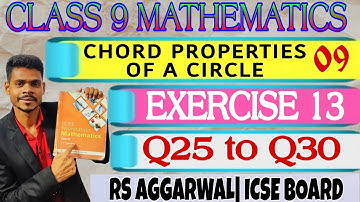 Class 9 maths|chord properties of a circle|exercise 13 q25  to q30|rs Aggrawal icse
