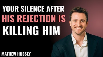 "Your Silence After His Rejection Is KILLING Him!" | Matthew Hussey POWERFUL Motivational Speech