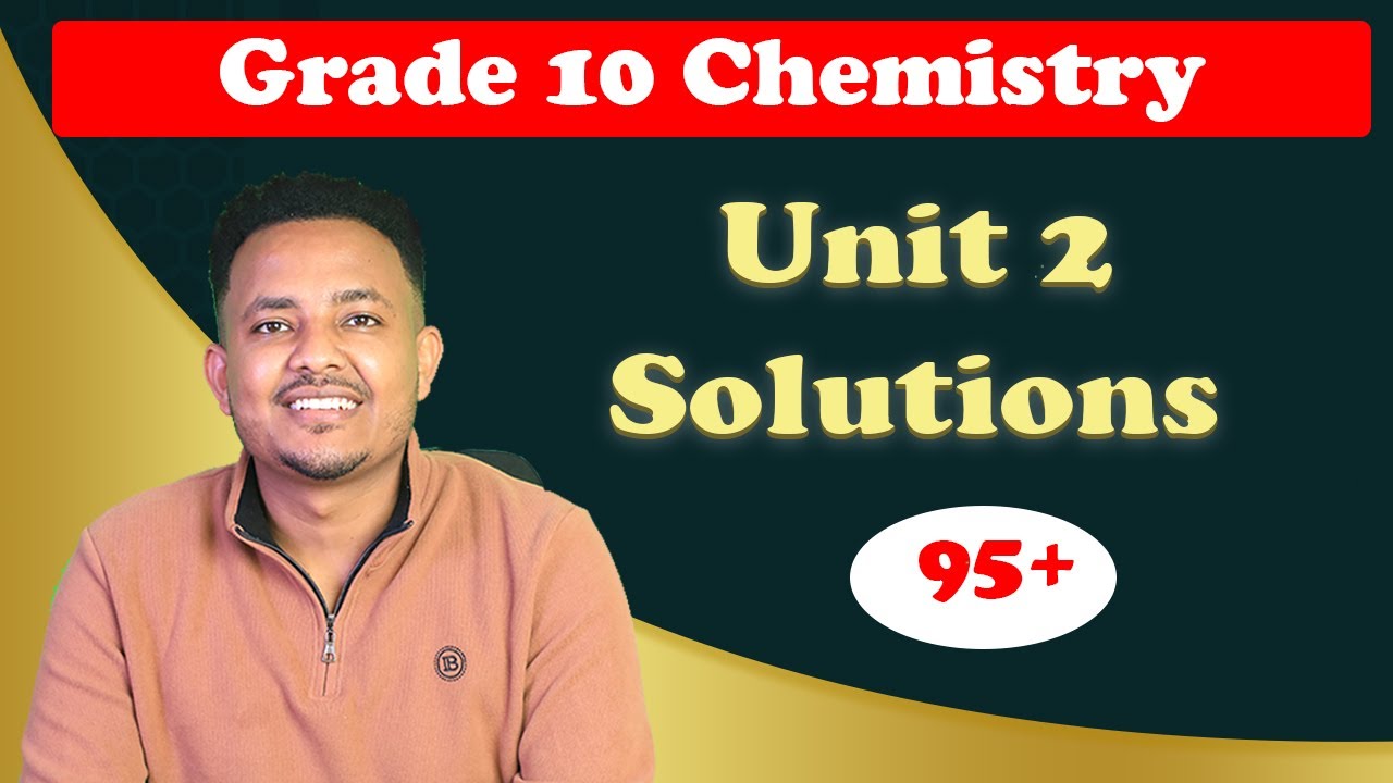 Grade 10 Chemistry Unit 2 solution Part 1