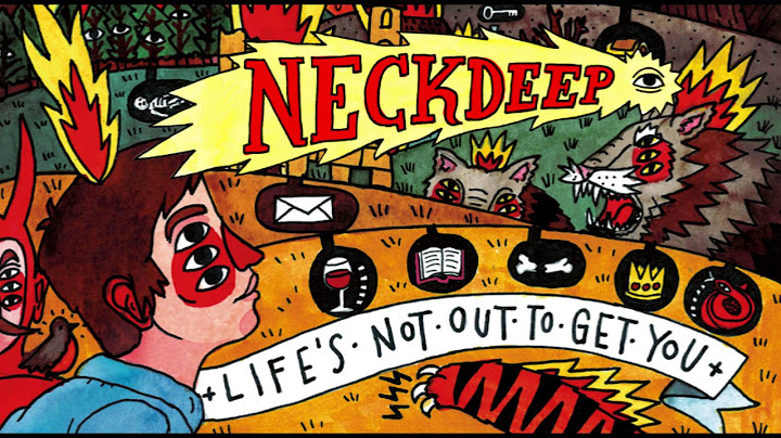 Neck Deep -  I Hope This Comes Back To Haunt You