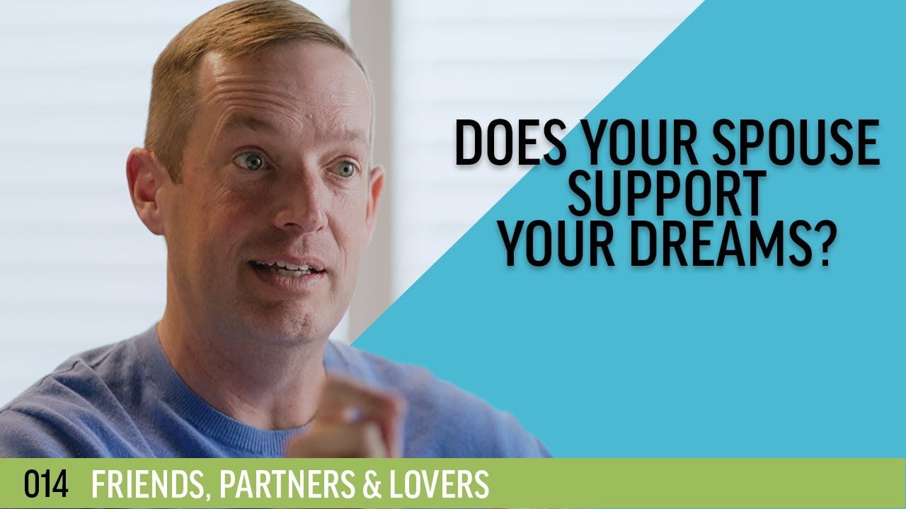 Do You Make Your Spouse's Dreams Come True?