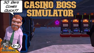 Employing Some Muscle! | Ep-2 | Casino Boss Simulator |