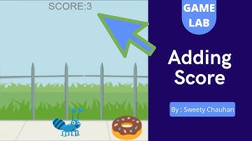Adding Score in Game Lab | Code.org